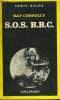 COLLECTION : SERIE NOIRE N° 1735 S.O.S. B.B.C.. CONNOLLY RAY