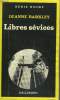 COLLECTION : SERIE NOIRE N° 1751 LIBRES SEVICES. BARKLEY DEANNE