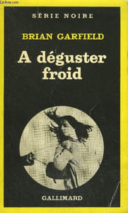 COLLECTION : SERIE NOIRE N° 1764 A DEGUSTER FROID