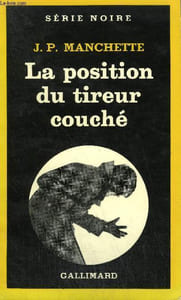 COLLECTION : SERIE NOIRE N° 1856 LA POSITION DU TIREUR COUCHE