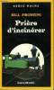 COLLECTION : SERIE NOIRE N° 1965 PRIERE D'INCINERER. PRONZINI BILL.