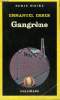 COLLECTION : SERIE NOIRE N° 1978 GANGRENE. ERRER EMMANUEL.