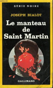COLLECTION : SERIE NOIRE N° 1994 LE MANTEAU DE SAINT MARTIN