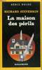 COLLECTION : SERIE NOIRE N° 2024 LA MAISON DES PERILS. STEVENSON RICHARD