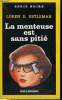 COLLECTION : SERIE NOIRE N° 2256. LA MENTEUSE EST SANG PITIE.. LOREN D.ESTLEMAN.