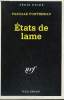 COLLECTION : SERIE NOIRE N°  2325. ETATS DE LAME.. PASCALE FONTENEAU