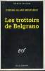 COLLECTION : SERIE NOIRE N°  2393. LES TROTTOIRS DE BELGRANO.. PIERRE ALAIN MESPLEDE.