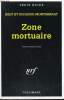 COLLECTION : SERIE NOIRE N°  2455. ZONE MORTUAIRE.. KELT ET RICARDO MONTSERRAT.