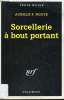 COLLECTION : SERIE NOIRE N°  2486. SORCELLERIE A BOUT PORTANT.. ACHILLE F.NGOYE.