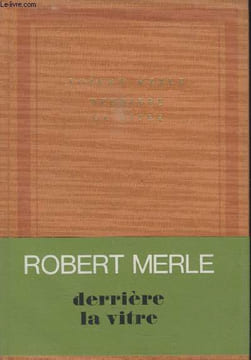 COLLECTION SOLEIL. DERRIERE LA VITRE.. MERLE ROBERT.
