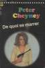 COLLECTION LA POCHE NOIRE. N&deg;9 DE QUOI SE MARRER. PETER CHEYNEY.