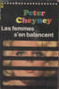 COLLECTION LA POCHE NOIRE. N&deg; 57 LES FEMMES SEN BALANCENT.. PETER CHEYNEY.