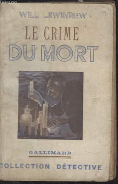 COLLECTION DETECTIVE. LE CRIME DU MORT.. WILL LEWINREW.