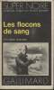 COLLECTION SUPER NOIRE N° 40. LES FLOCONS DE SANG.. MARK MCSHANE.