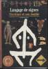 COLLECTION DECOUVERTES GALLIMARD N° 67. LANGAGE DE SIGNES LECRITURE ET SON DOUBLE.. GEORGES JEAN.