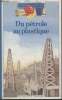 COLLECTION DECOUVERTE BENJAMIN N° 6. DU PETROLE AU PLASTIQUE.. RAPHAELLE BRICE.