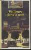 COLLECTION DECOUVERTE BENJAMIN N° 24. VEILLEURS DANS LA NUIT.. FREDERIQUE THIOLLIER.