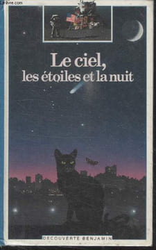 COLLECTION DECOUVERTE BENJAMIN N° 39. LE CIEL, LES ETOILES ET LA NUIT.. JEAN PIERRE VERDET.