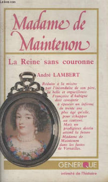 MADAME DE MAINTENON.. LAMBERT ANDRE.