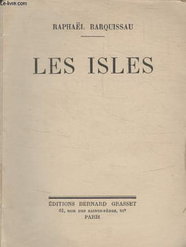 LES ISLES.. BARQUISSAU RAPHAEL.