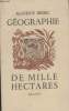 GEOGRAPHIE DE MILLE HECTARES.. BEDEL MAURICE.