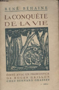 CONQUETE DE LA VIE.. BEHAINE RENE.