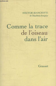 COMME LA TRACE DE LOISEAU DANS LAIR.