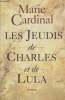 LES JEUDIS DE CHARLES ET DE LULA.. CARDINAL MARIE.