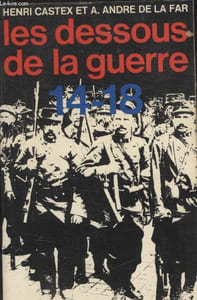 LES DESSOUS DE LA GUERRE.