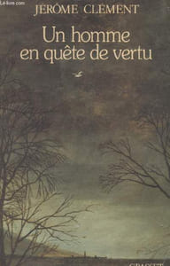 UN HOMME EN QUETE DE VERTU.