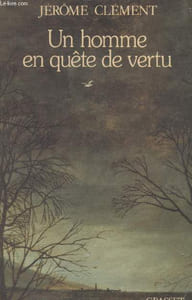 UN HOMME EN QUETE DE VERTU.