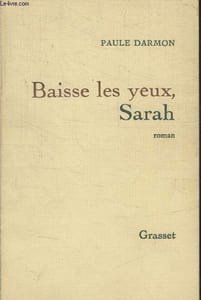 BAISSE LES YEUX SARAH.