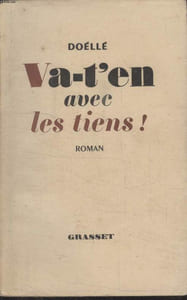 VA T- EN AVEC LES TIENS!