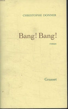 BANG!BANG!. DONNER CHRISTOPHE.