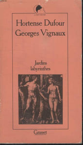 JARDINS LABYRINTHES.