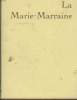 LA MARIE MARRAINE;. DUFOUR HORTENSE.