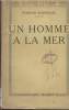 UN HOMME A LA MER.. DUHOURCAU FRANCOIS.