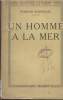 UN HOMME A LA MER.. DUHOURCAU FRANCOIS.