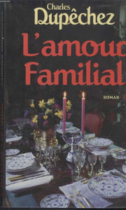 L AMOUR FAMILIAL.