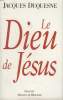LE DIEU DE JESUS.. DUQUESNE JACQUES.