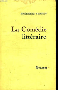 LA COMEDIE LITTERAIRE.