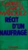 RECIT D UN NAUFRAGE.. GARCIA MARQUEZ GABRIEL.