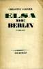 ELSA DE BERLIN.. GARNIER CHRISTINE.