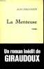 LA MENTEUSE.. GIRAUDOUX JEAN.