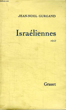 ISRAELIENNES.RECIT.. GURGAND JEAN-NOEL.