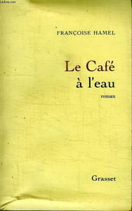 LE CAFE DE L EAU.