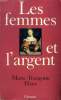 LES FEMMES ET L ARGENT.. HANS MARIE-FRANCOISE.