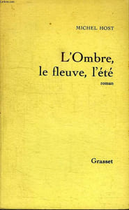 L OMBRE, LE FLEUVE, L ETE.