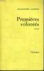 PREMIERES VOLONTES.. LACROIX ALEXANDRE.