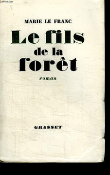 LE FILS DE LA FORET.. LE FRANC MARIE.